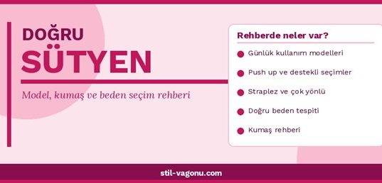 Doğru Sütyen Nasıl Seçilir? Model, Kumaş ve Beden Rehberi